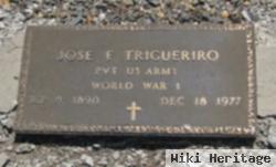 Jose F Trigueriro