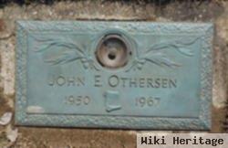 John E Othersen