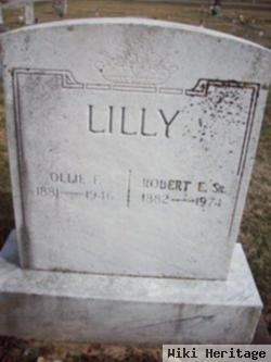 Robert E Lilly, Sr