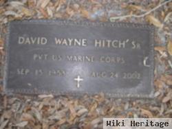David Wayne Hitch, Sr