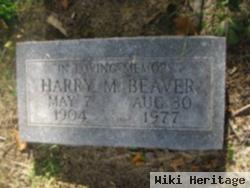 Harry M Beaver