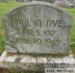 Paul M Nye