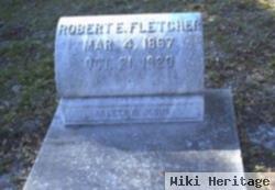 Robert E Fletcher