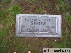 Richard S "dick" Sprow