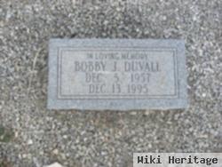 Bobby J Duvall