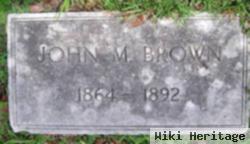 John M. Brown