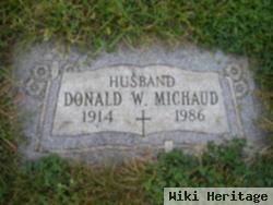 Donald W Michaud
