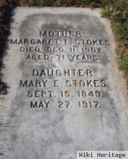 Mary E Stokes