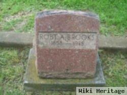 Robert A Brooks