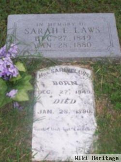 Sarah E Laws