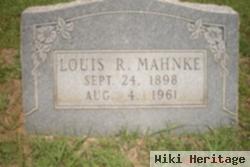 Louis R. Mahnke, Sr