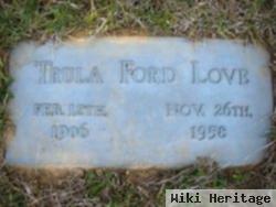 Trula E Ford Love