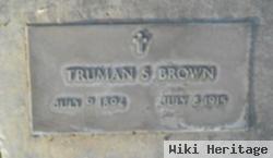 Truman S Brown