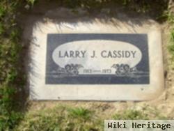 Larry J Cassidy