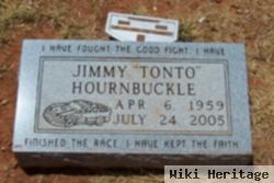 Jimmy "tonto" Hournbuckle