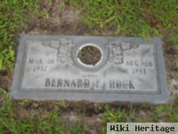 Bernard F "bernie" Hock