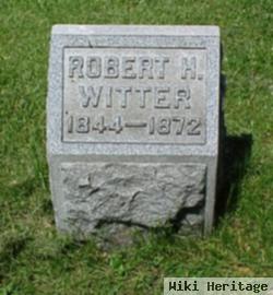 Robert H Witter