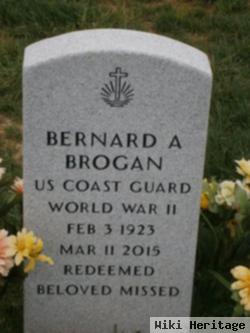 Bernard A Brogan