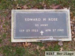 Edward H Rose