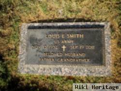 Louis E Smith