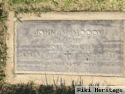 John M Moody