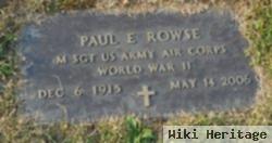 Paul E Rowse