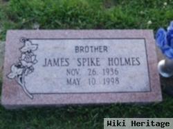 James "spike" Holmes