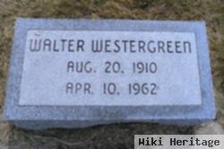 Walter Edward Westergreen