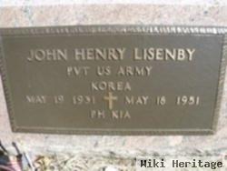 Pvt John Henry Lisenby