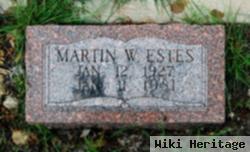 Martin W. Estes