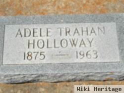 Adele Trahan Holloway