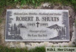 Robert B. Shults