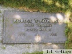 Robert T. Bowling