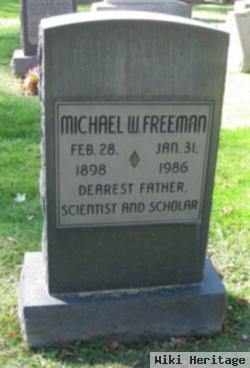 Michael W Freeman