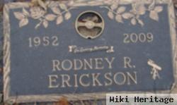 Rodney R. Erickson