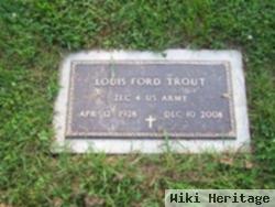 Louis Ford Trout