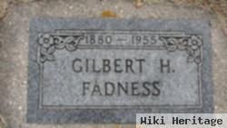 Gilbert H. Fadness