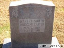 Mary Elizabeth Johnson Easter