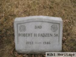 Robert H Fadzen, Sr