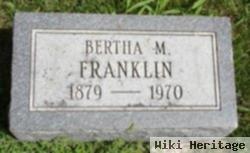 Bertha M Franklin