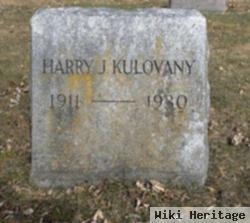 Harry J Kulovany