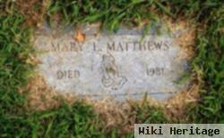 Mary L. Matthews