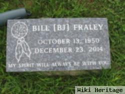 Billy "bj" Fraley