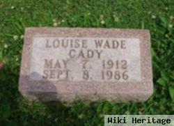 Louise Wade Cady