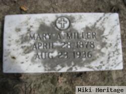 Mary A. Miller