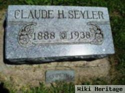 Claude H. Seyler