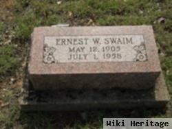 Ernest W. Swaim