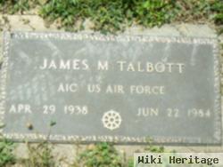 James M Talbott