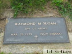 Raymond M Sloan