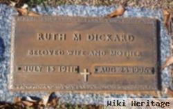 Ruth M Dickard